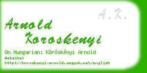 arnold koroskenyi business card