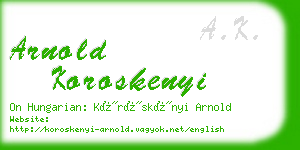 arnold koroskenyi business card